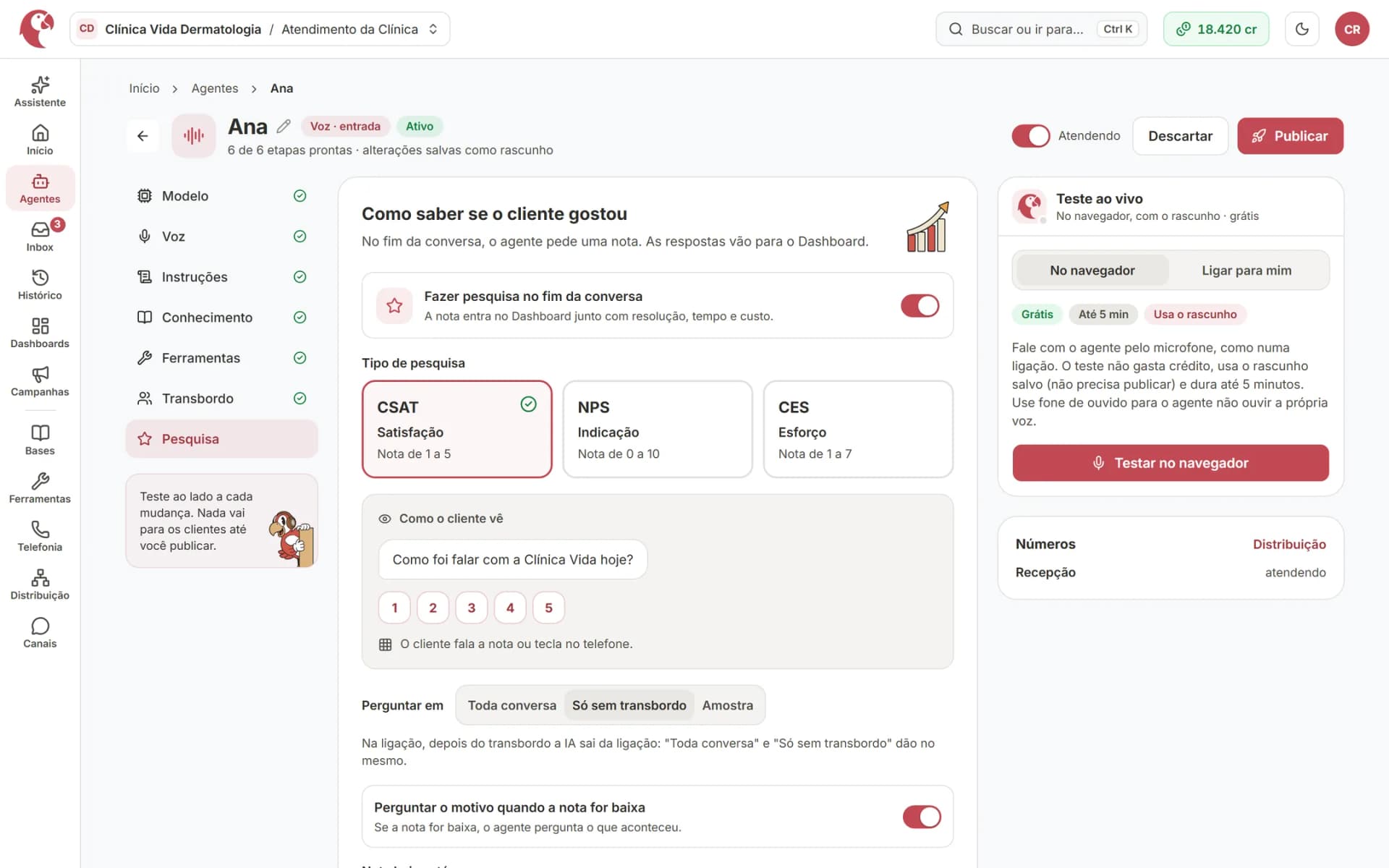 A nota do cliente em cada atendimento